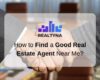 How to Find a Good Real Estate Agent Near Me?